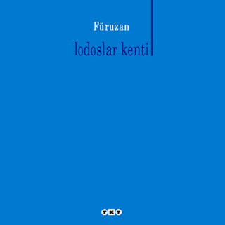 Lodoslar Kenti Füruzan