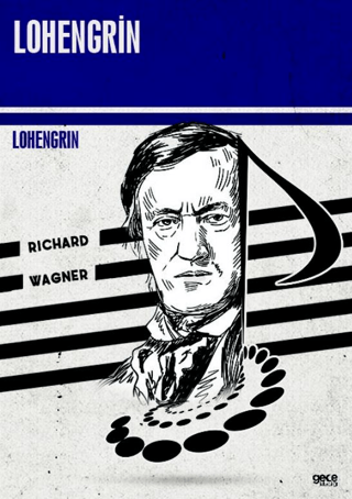 Lohengrin Richard Wagner