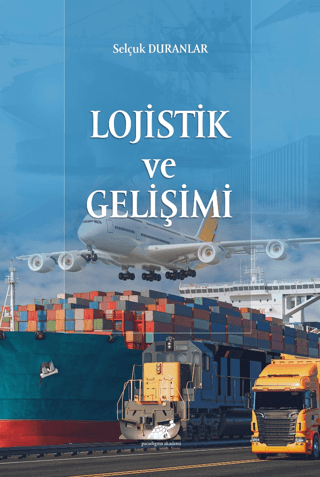 Lojistik ve Gelişimi Selçuk Duranlar