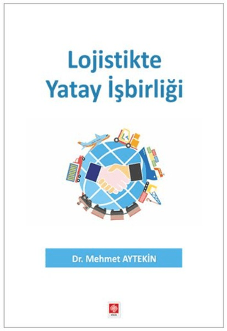 Lojistikte Yatay İşbirliği Mehmet Aytekin