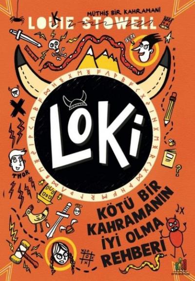 Loki: Kötü Bir Kahramanın İyi Olma Rehberi Louie Stowell