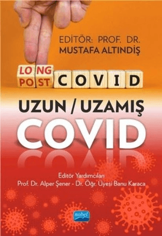 LongCovid-PostCovid - Uzun-Uzamış Covid Alper Şener