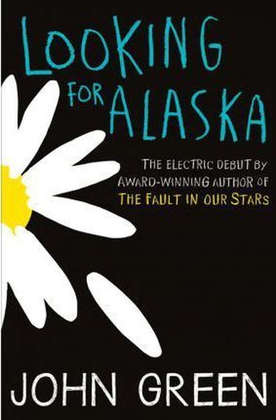 Looking for Alaska John Green