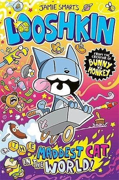 Looshkin: The Maddest Cat in the World Jamie Smart