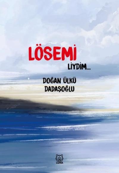 Lösemiliydim Doğan Ülkü Dadaşoğlu