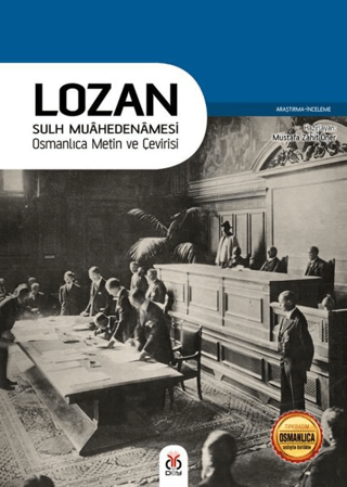 Lozan - Sulh Muahedenamesi Mustafa Zahit Öner