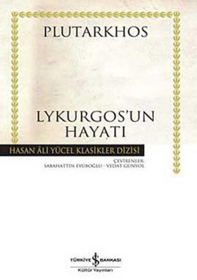 Lykurgos'un Hayatı - Hasan Ali Yücel Klasikleri %28 indirimli Pluthark