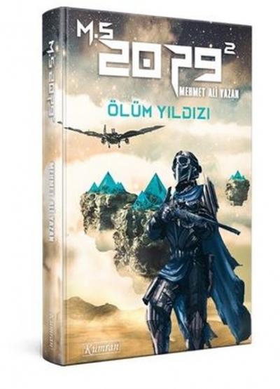 M.S. 2079 - Ölüm Yıldızı Mehmet Ali Yazan