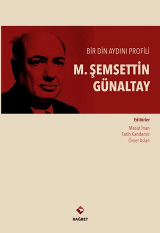 M. Şemsettin Günaltay Mesut İnan