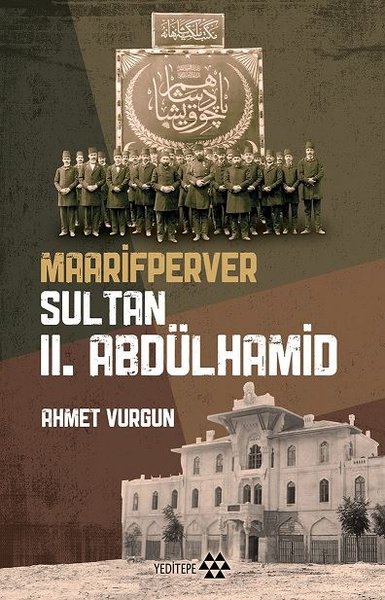 Maarifperver Sultan 2.Abdülhamit Ahmet Vurgun