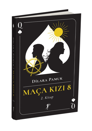 Maça Kızı 8 - 2.Kitap (Ciltli) Dilara Pamuk