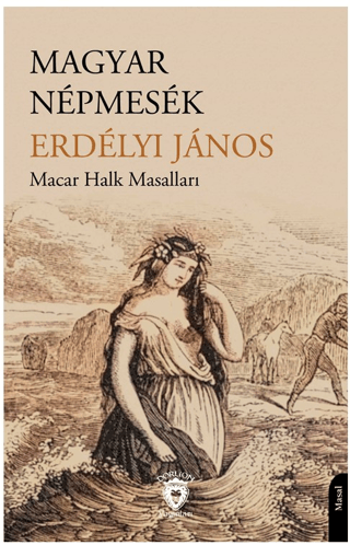 Macar Halk Masalları Janos Eredelyi