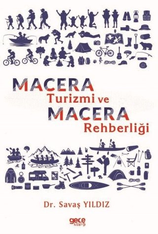 Macera Turizmi ve Macera Rehberliği Savaş Yıldız