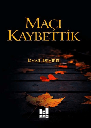 Maçı Kaybettik İsmail Demirel