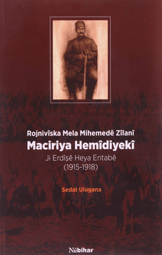 Maciriya Hemidiyeki - Rojniviska Mela Mihemede Zilani Sedat Ulugana