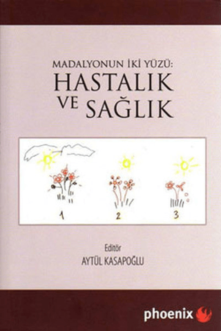 Hastalık ve Sağlık Aytül Kasapoğlu