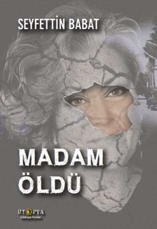 Madam Öldü Seyfettin Babat