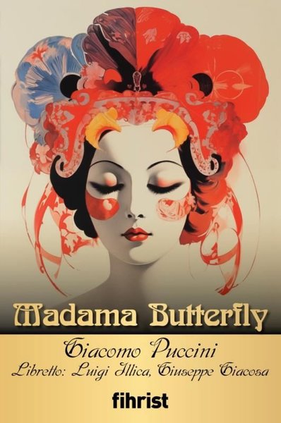 Madama Butterfly - Opera Klasikleri 9 Giacomo Puccini