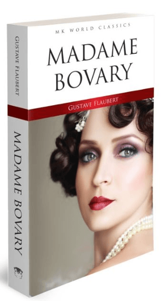 Madame Bovary - MK World Classics İngilizce Klasik Roman Gustave Flaub