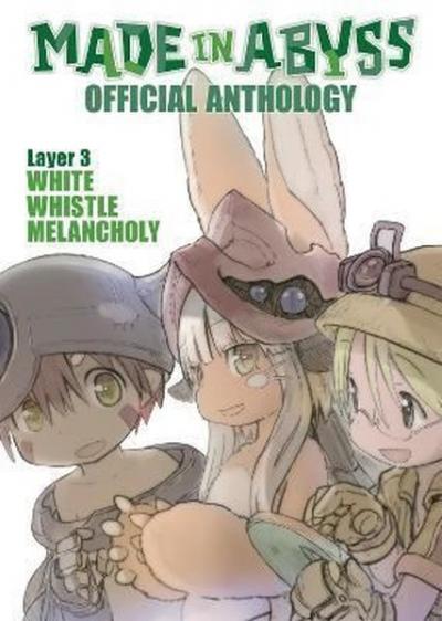 Made in Abyss Official Anthology - Layer 3 Akihito Tsukushi