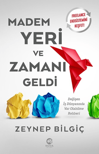 Madem Yeri ve Zamanı Geldi Zeynep Bilgiç