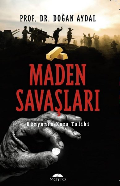 Maden Savaşları Doğan Aydal