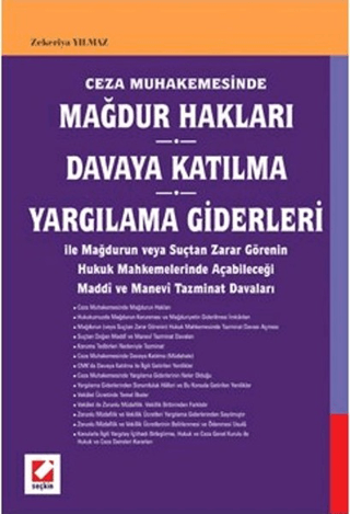 Mağdur Hakları Davaya Katılma Yargılama Giderleri Zekeriya Yılmaz