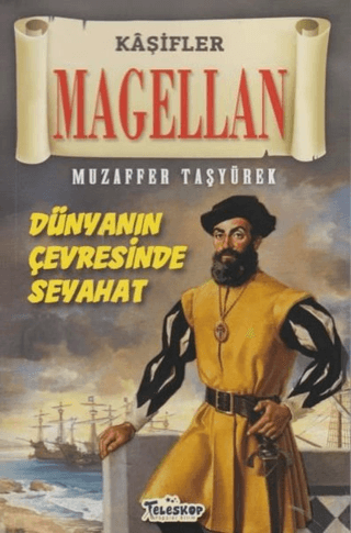 Magellan - Kaşifler Muzaffer Taşyürek