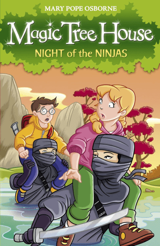 Magic Tree House 5: Night of the Ninjas Mary Pope Osborne