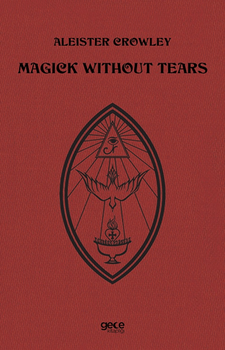 Magick Without Tears Aleister Crowley