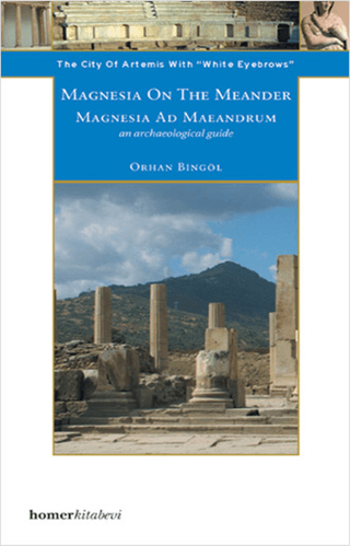 Magnesia On The Meander - Magnesia Ad Maeandrum %23 indirimli Orhan Bi