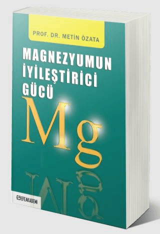 Magnezyumun İyileştirici Gücü Metin Özata