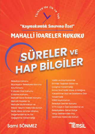 Mahalli İdareler Hukuku Süreler ve Hap Bilgiler - Kaymakamlık Sınavına