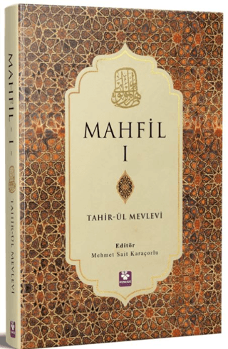 Mahfil - 1 (Ciltli) Tahir-Ül Mevlevi