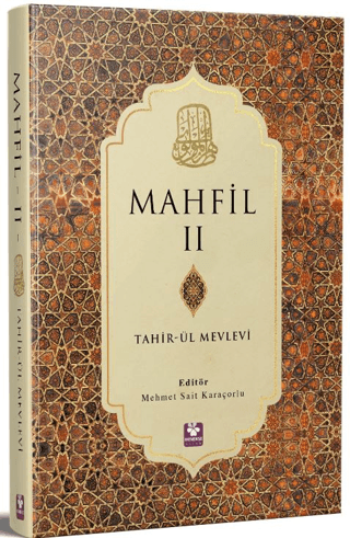 Mahfil - 2 (Ciltli) Tahir-Ül Mevlevi