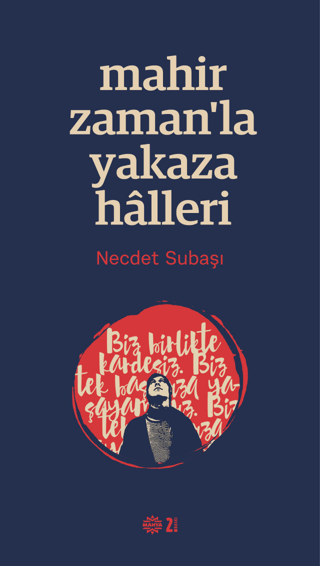 Mahir Zaman’la Yakaza Halleri Necdet Subaşı