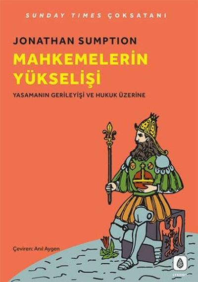 Mahkemelerin Yükselişi Jonathan Sumption