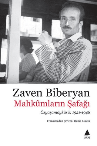 Mahkümların Şafağı Zaven Biberyan