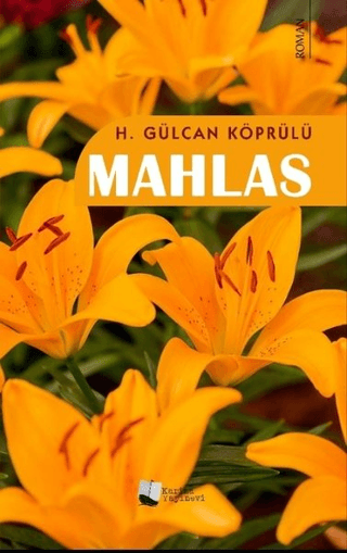 Mahlas H. Gülcan Köprülü