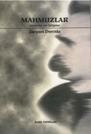 Mahmuzlar Nietzsche'nin Üslupları Jacques Derrida