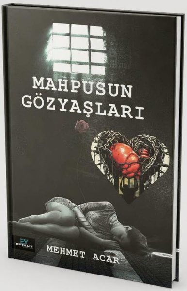 Mahpusun Gözyaşları Mehmet Acar