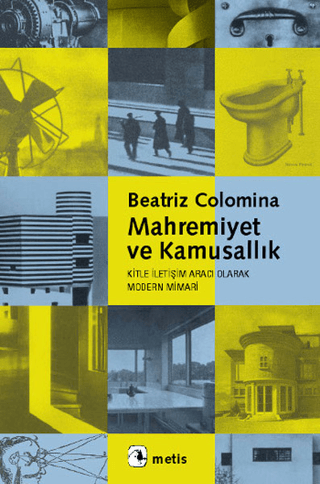 Mahremiyet ve Kamusallık Beatriz Colomina