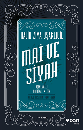 Mai ve Siyah (Açıklamalı Orijinal Metin) Halid Ziya Uşaklıgil