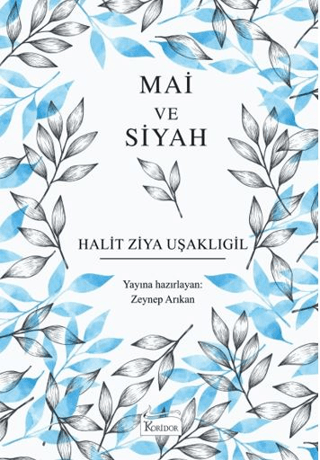 Mai ve Siyah Halit Ziya Uşaklıgil