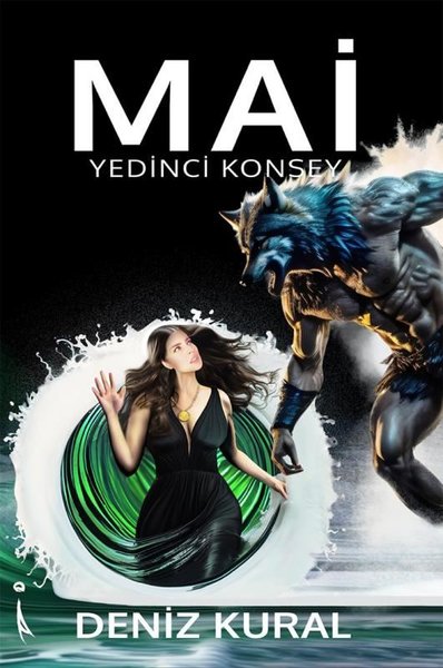 Mai - Yedinci Konsey - 2.Kitap Deniz Kural