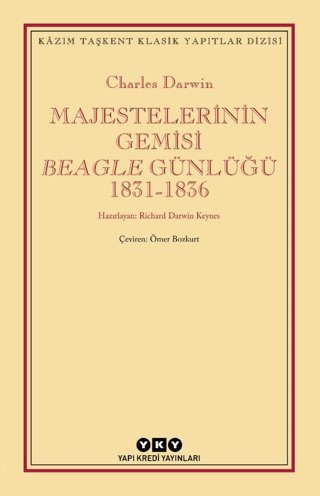 Majestelerinin Gemisi Beagle Günlüğü (1831-1836) Charles Darwin