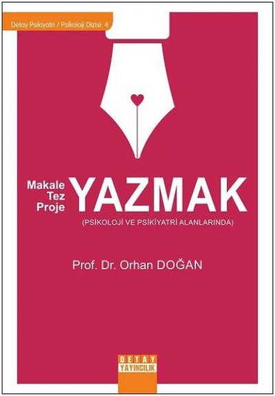 Makale Tez Proje Yazmak Orhan Doğan