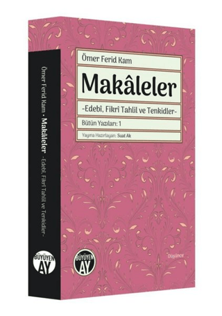 Makaleler - Bütün Yazıları 1 Ömer Ferid Kam