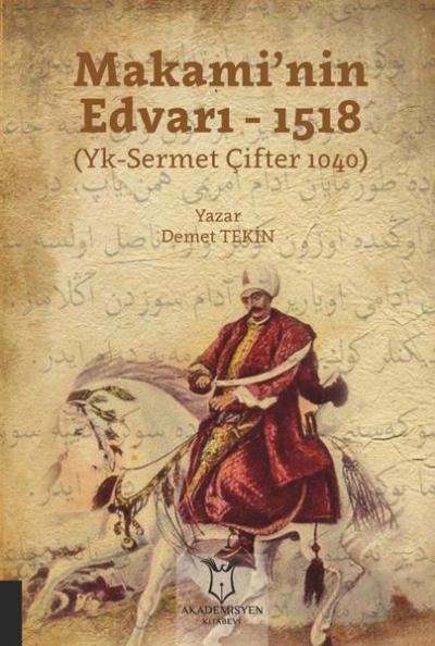 Makami'nin Edvarı - 1518 Demet Tekin