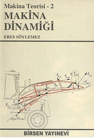 Makina Dinamiği - Makina Teorisi 2 Eres Söylemez